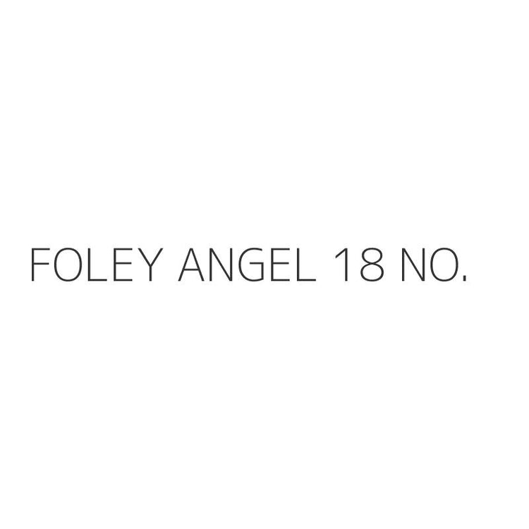 FOLEY ANGEL 18 NO.