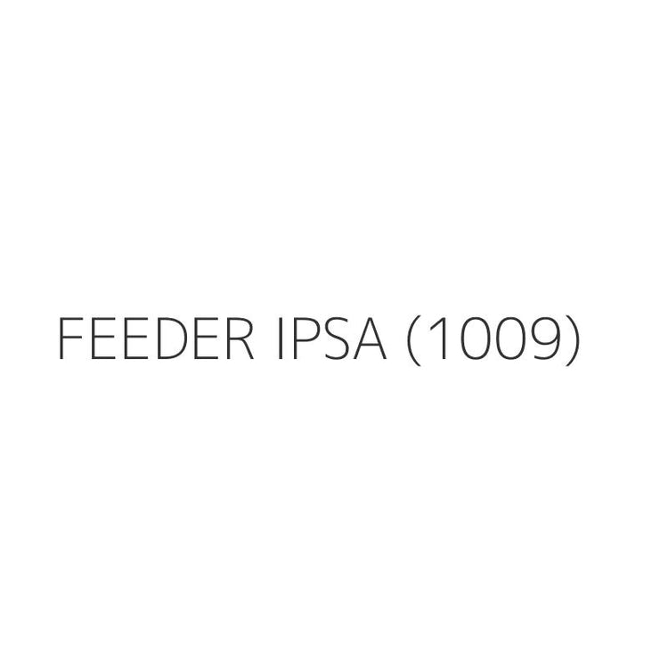 FEEDER IPSA (1009)