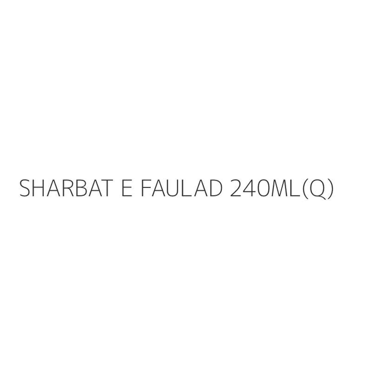SHARBAT E FAULAD 240ML(Q)