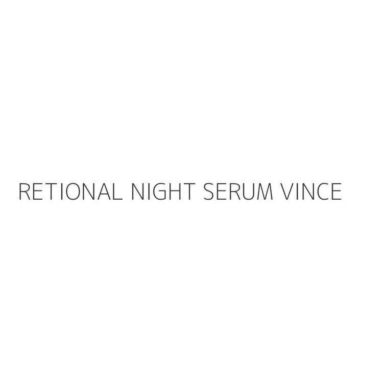 RETIONAL NIGHT SERUM VINCE