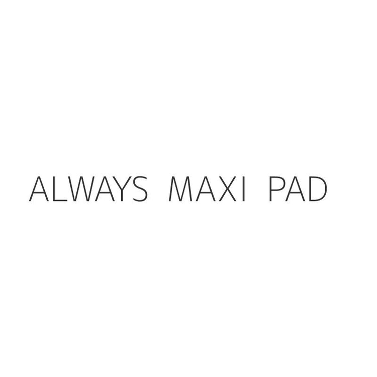 ALWAYS MAXI PAD