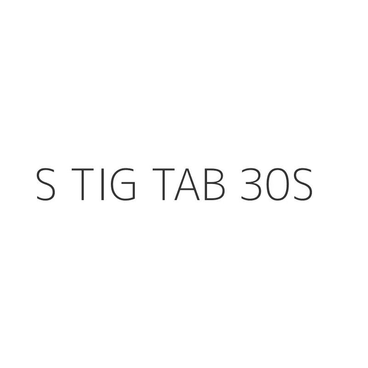 S TIG TAB 30S