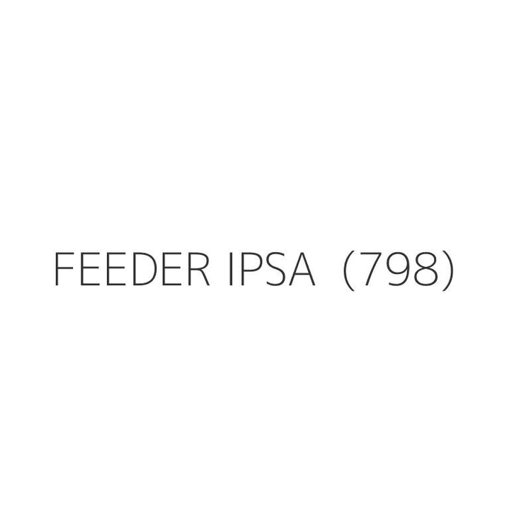 FEEDER IPSA (798)