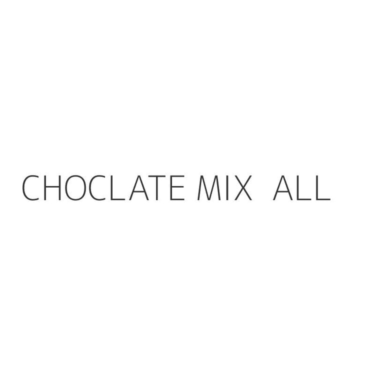 CHOCLATE MIX ALL