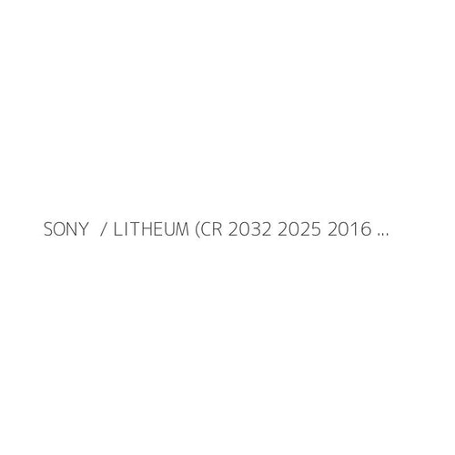 SONY  / LITHEUM (CR 2032+2025+2016+364)