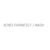 ACNES FAIRNESS F / WASH