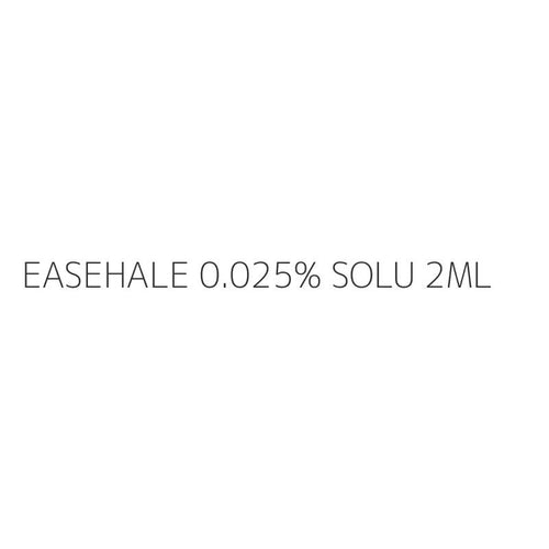 EASEHALE 0.025% SOLU 2ML