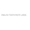 ENGLISH TOOTH PASTE LARGE.