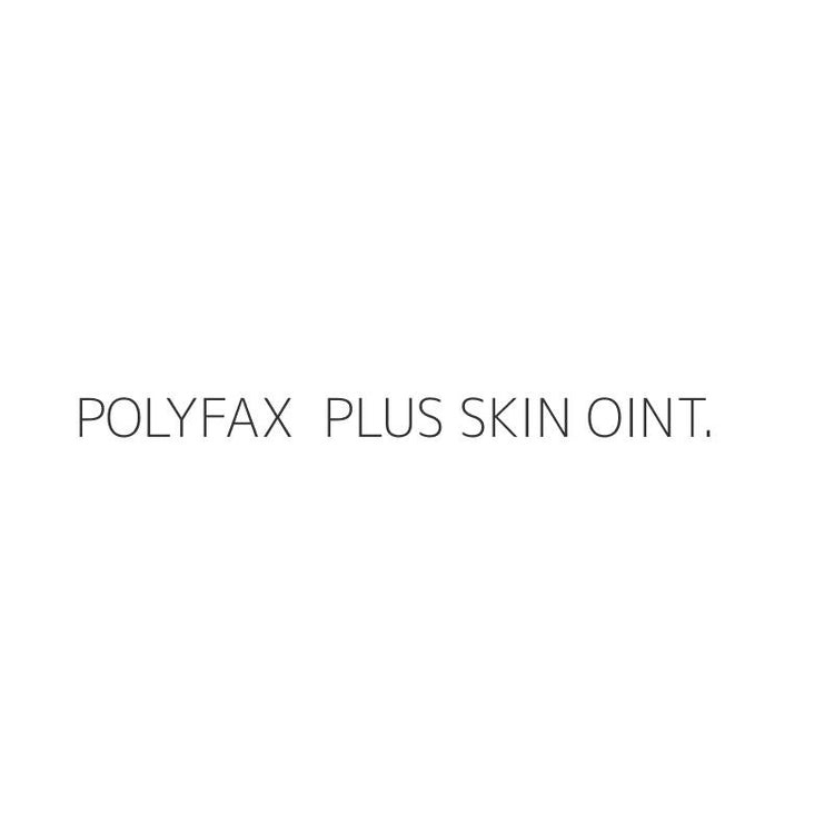 POLYFAX  PLUS SKIN OINT.