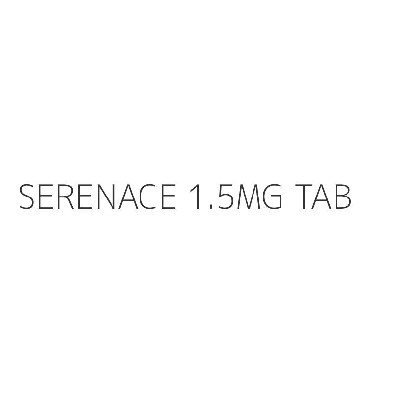 SERENACE 1.5MG TAB