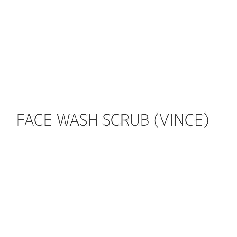 FACE WASH SCRUB (VINCE)