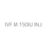 IVF M 150IU INJ