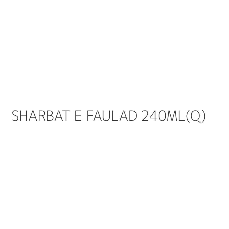SHARBAT E FAULAD 240ML(Q)