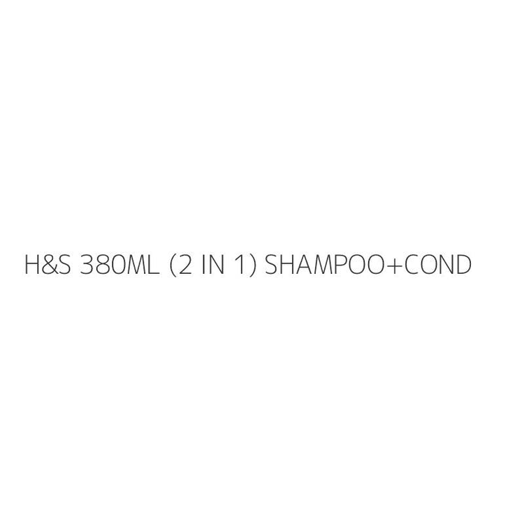 H&S 380ML (2 IN 1) SHAMPOO+COND
