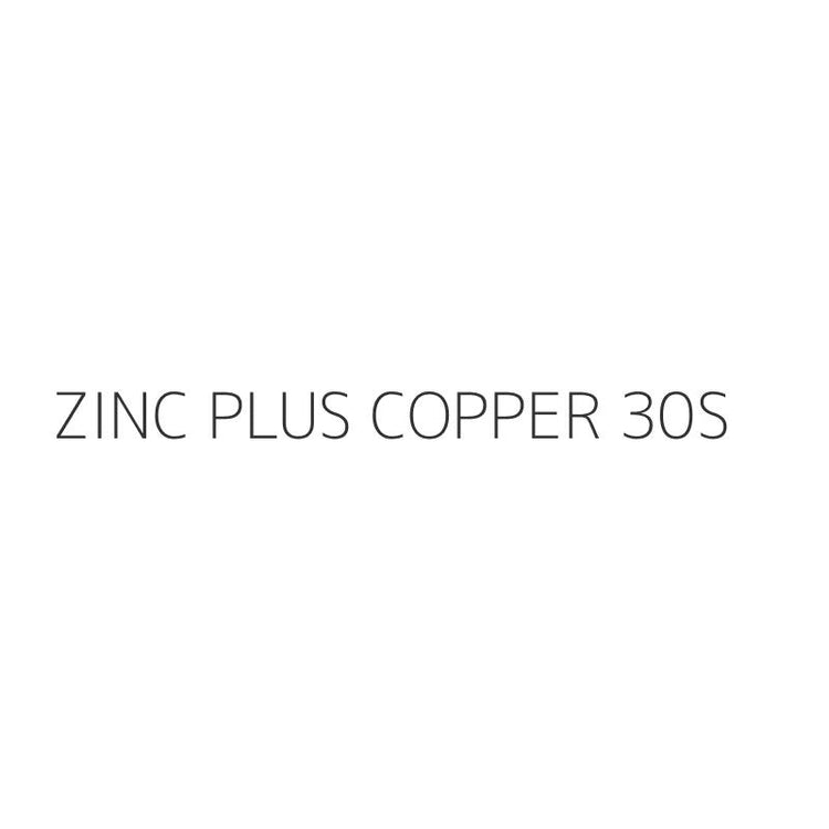 ZINC PLUS COPPER 30S