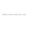 STRAW CUP WITH HOOD IPSA (700)