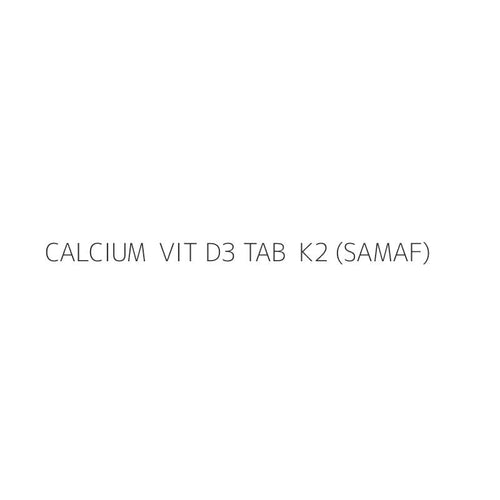 CALCIUM  VIT D3 TAB  K2 (SAMAF)