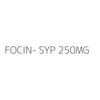 FOCIN- SYP 250MG