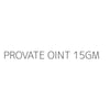 PROVATE OINT 15GM