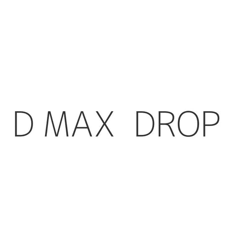D MAX  DROP