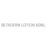 BETADERM LOTION 60ML