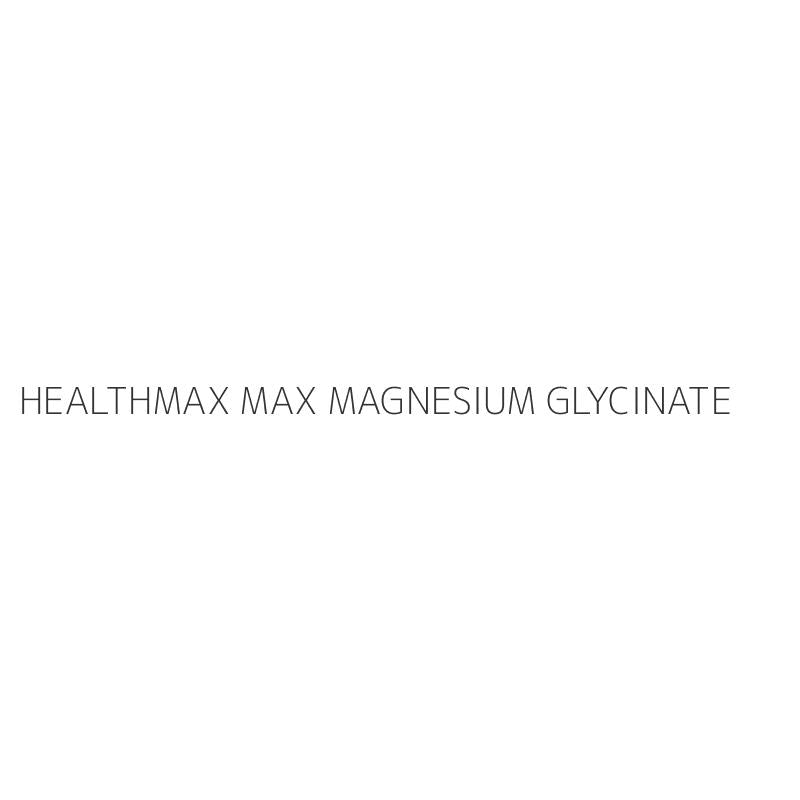 HEALTHMAX MAX MAGNESIUM GLYCINATE