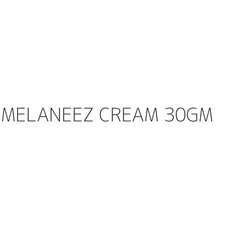 MELANEEZ CREAM 30GM