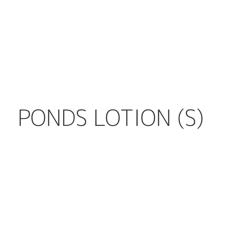 PONDS LOTION (S)