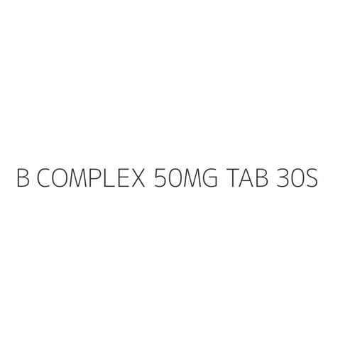 B COMPLEX 50MG TAB 30S