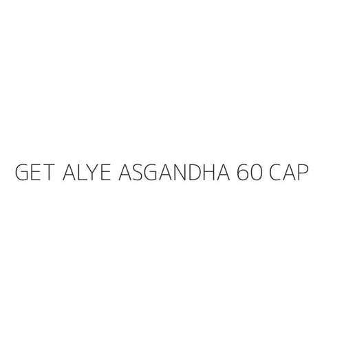 GET ALYE ASGANDHA 60 CAP