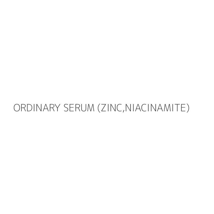 ORDINARY SERUM (ZINC,NIACINAMITE)