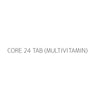 CORE 24 TAB (MULTIVITAMIN)