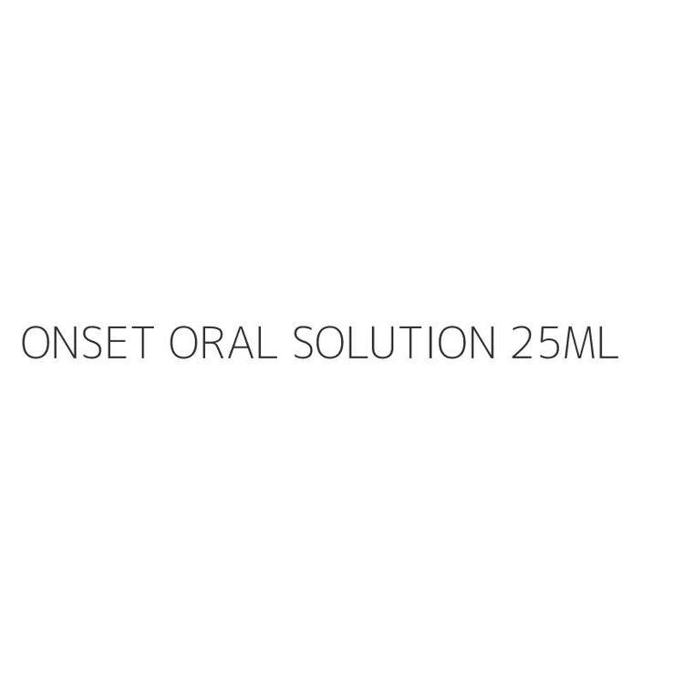ONSET ORAL SOLUTION 25ML