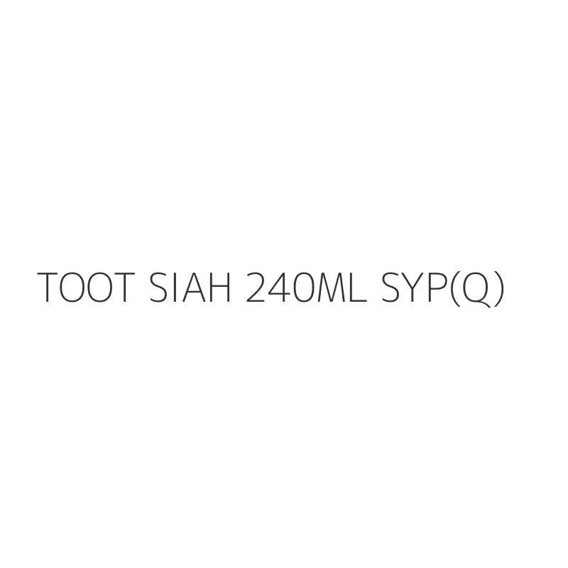 TOOT SIAH 240ML SYP(Q)