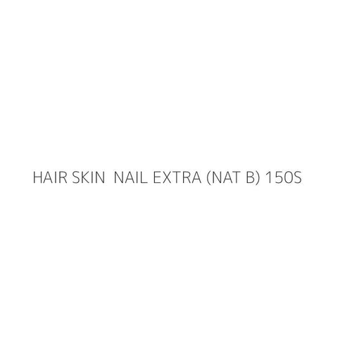 HAIR SKIN  NAIL EXTRA (NAT B) 150S