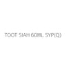 TOOT SIAH 60ML SYP(Q)