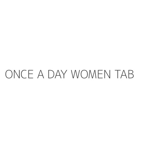 ONCE A DAY WOMEN TAB
