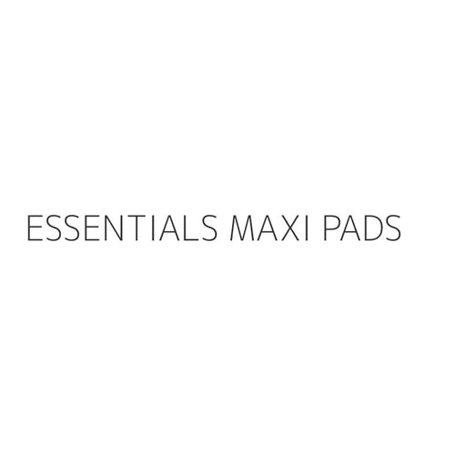 ESSENTIALS MAXI PADS