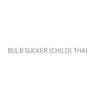 BULB SUCKER (CHILD) THAI