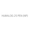 HUMALOG 25 PEN (NP)