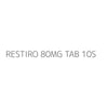 RESTIRO 80MG TAB 10S