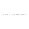CERTEZA  (FT 710) NON CONTECT