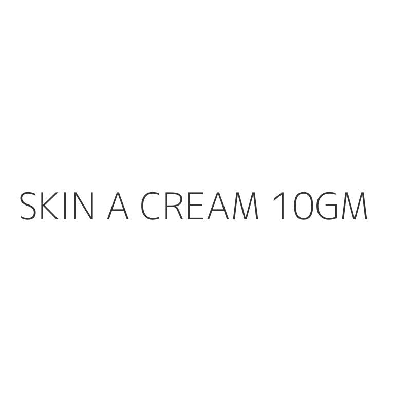 SKIN A CREAM 10GM