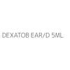 DEXATOB EAR/D 5ML